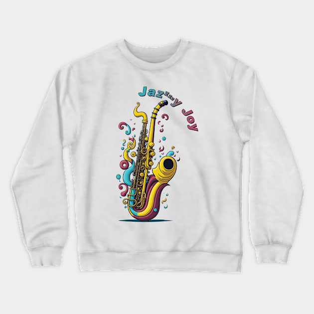 Jazzzzzy Joy Crewneck Sweatshirt by Fashioned by You, Created by Me A.zed